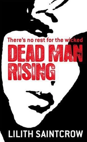 Dead Man Rising (The Dante Valentine Series #2) by Lilith Saintcrow