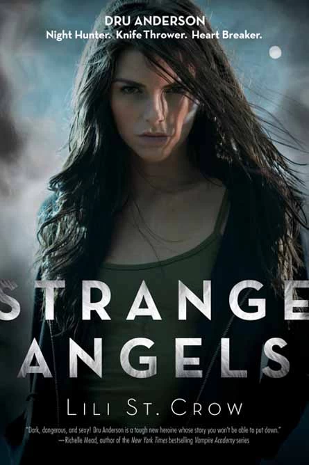 Strange Angels (Strange Angels #1) by Lili St. Crow