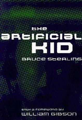 The Artificial Kid by Bruce Sterling
