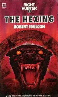 The Hexing (Night Hunter #5) by Robert Faulcon