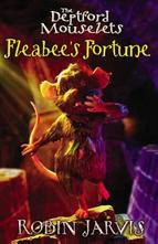 Fleabee's Fortune (The Deptford Mouselets #1) by Robin Jarvis