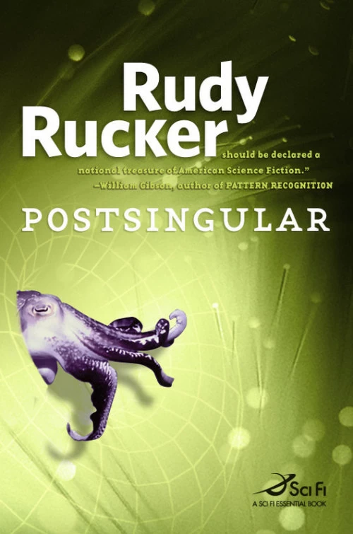 Postsingular (Postsingular #1) by Rudy Rucker