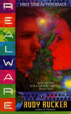 Realware (The Ware Tetralogy #4) by Rudy Rucker