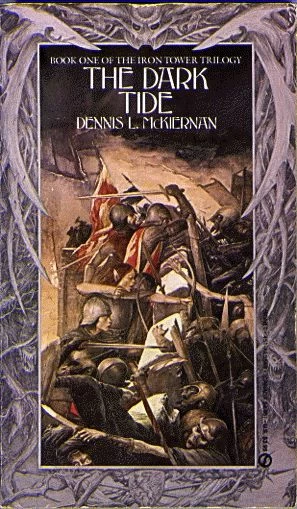 The Dark Tide (The Iron Tower #1) by Dennis L. McKiernan
