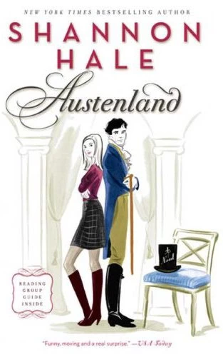 Austenland by Shannon Hale