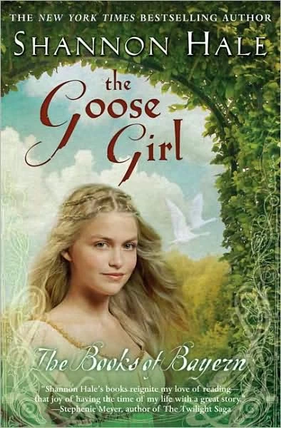The Goose Girl (The Books of Bayern #1) by Shannon Hale