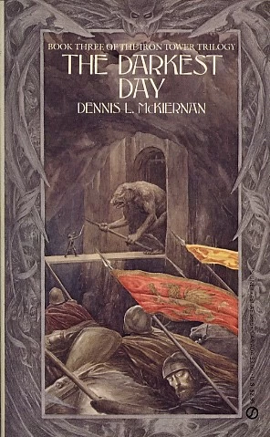 The Darkest Day (The Iron Tower #3) by Dennis L. McKiernan