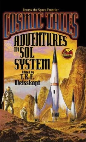 Adventures in Sol System (Cosmic Tales #1) by T. K. F. Weisskopf
