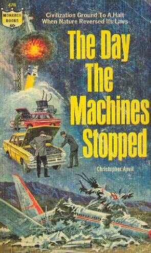 The Day the Machines Stopped by Christopher Anvil