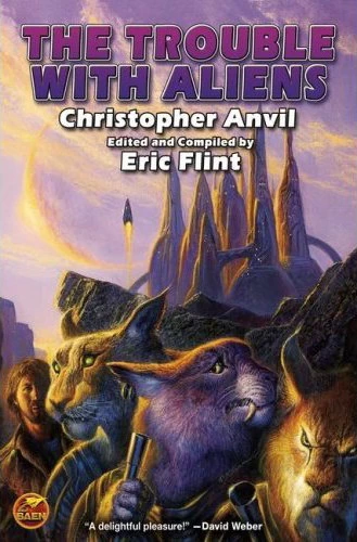 The Trouble with Aliens (Complete Christopher Anvil) by Christopher Anvil