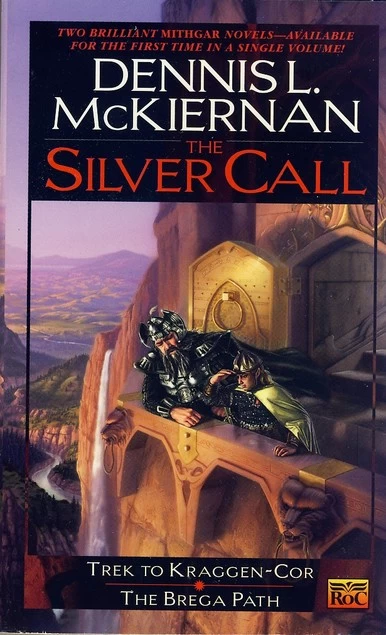 The Silver Call (The Silver Call) by Dennis L. McKiernan