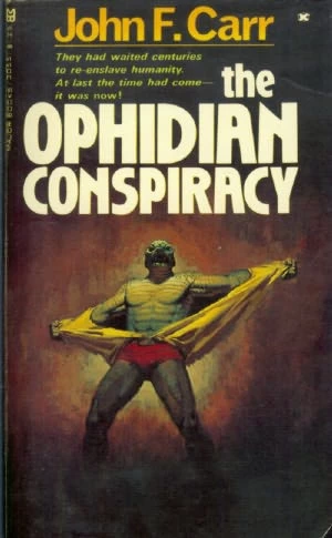 The Ophidian Conspiracy by John F. Carr