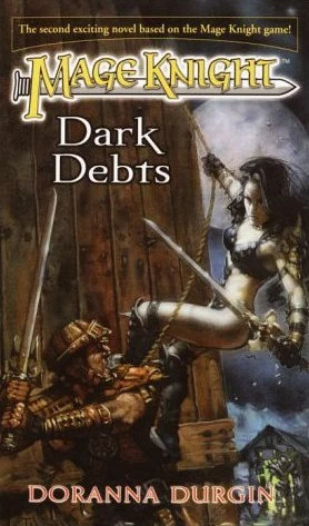 Dark Debts (Mage Knight #2) by Doranna Durgin