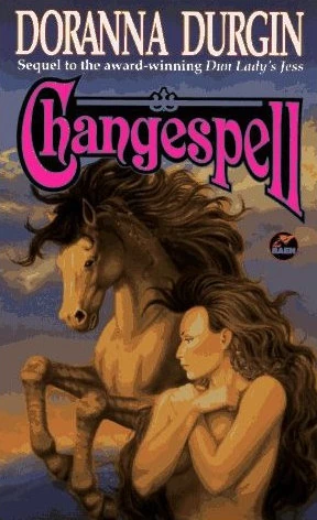 Changespell (Dun Lady's Jess #2) by Doranna Durgin