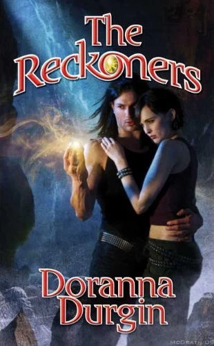 The Reckoners (The Reckoners #1) by Doranna Durgin