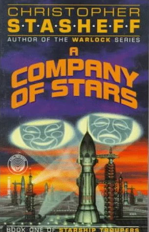 A Company of Stars (Starship Troupers #1) by Christopher Stasheff