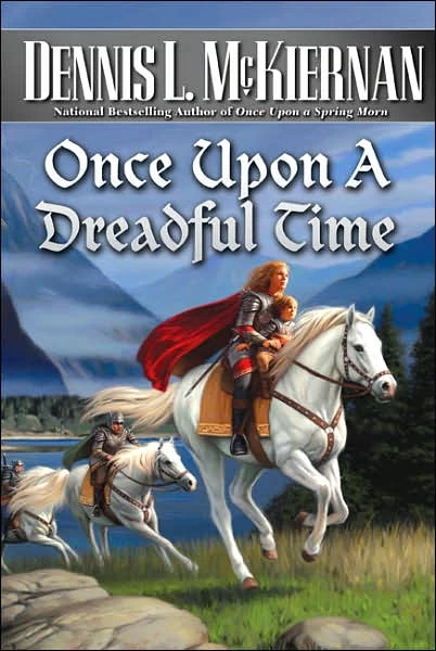 Once Upon a Dreadful Time (The Faery Series #5) by Dennis L. McKiernan