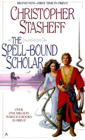 The Spell-Bound Scholar (Heirs to the Warlock / The Warlock's Heirs #3) by Christopher Stasheff