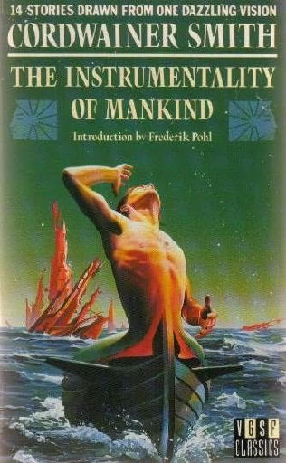 The Instrumentality of Mankind by Cordwainer Smith