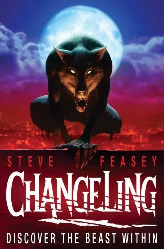 Changeling (Changeling #1) by Steve Feasey
