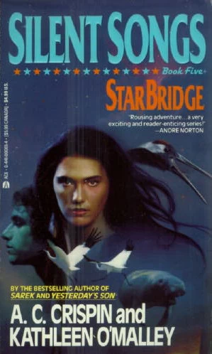 Silent Songs (StarBridge #5) by A. C. Crispin, Kathleen O'Malley