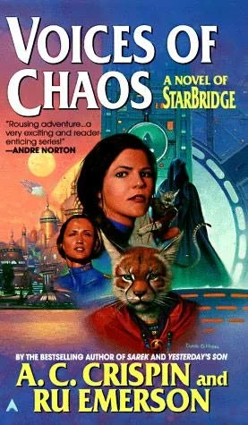 Voices of Chaos (StarBridge #7) by A. C. Crispin, Ru Emerson