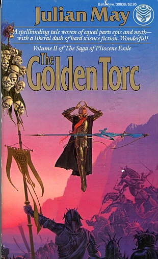 The Golden Torc (The Saga of Pliocene Exile #2) by Julian May