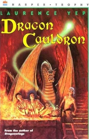 Dragon Cauldron (Dragon Series #3) by Laurence Yep