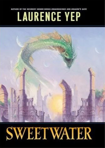 Sweetwater by Laurence Yep