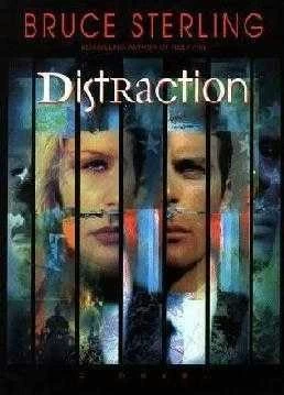 Distraction by Bruce Sterling