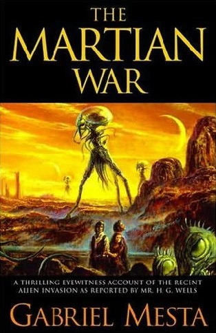 The Martian War by Gabriel Mesta