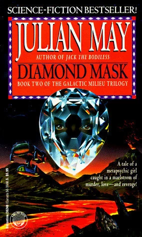 Diamond Mask (The Galactic Milieu #2) by Julian May