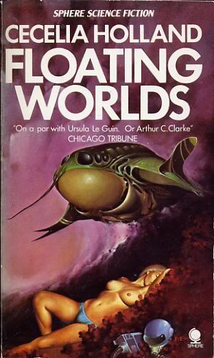 Floating Worlds by Cecelia Holland