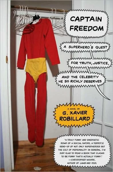 Captain Freedom by G. Xavier Robillard
