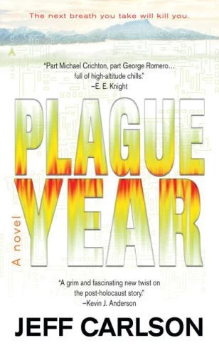 Plague Year (Plague #1) by Jeff Carlson