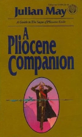 A Pliocene Companion (The Saga of Pliocene Exile) by Julian May