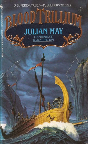 Blood Trillium (Trillium #2) by Julian May