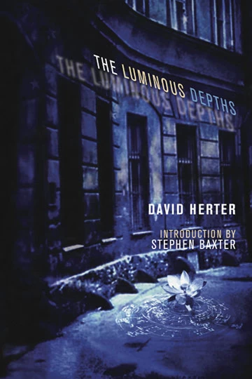 The Luminous Depths (The Czech Trilogy #2) by David Herter