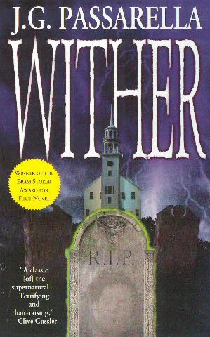 Wither (Wendy Ward #1) by J. G. Passarella