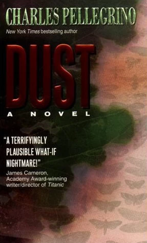 Dust by Charles Pellegrino