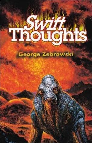 Swift Thoughts by George Zebrowski