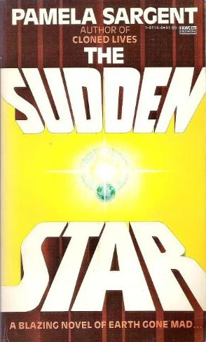 The Sudden Star by Pamela Sargent
