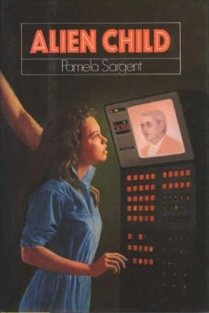 Alien Child by Pamela Sargent
