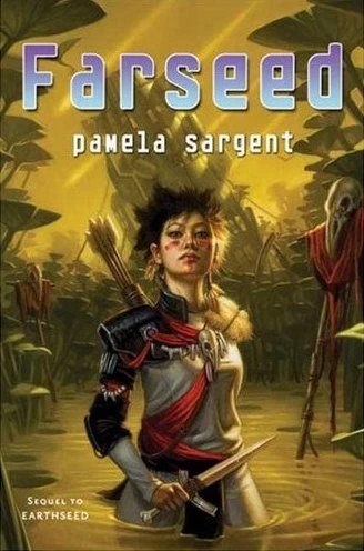 Farseed (Seed Trilogy #2) by Pamela Sargent