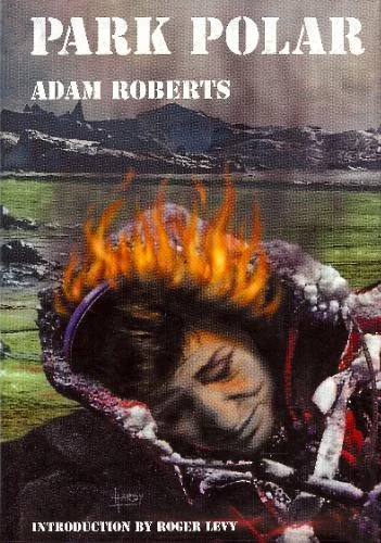Park Polar by Adam Roberts