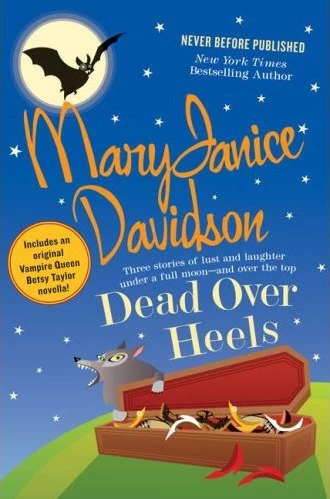 Dead Over Heels (Queen Betsy and the Wyndham Werewolf Universe) by MaryJanice Davidson