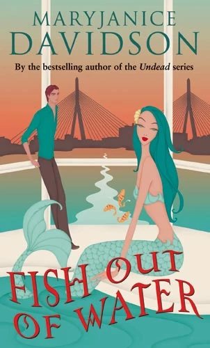Fish Out of Water (Fred the Mermaid Trilogy #3) by MaryJanice Davidson