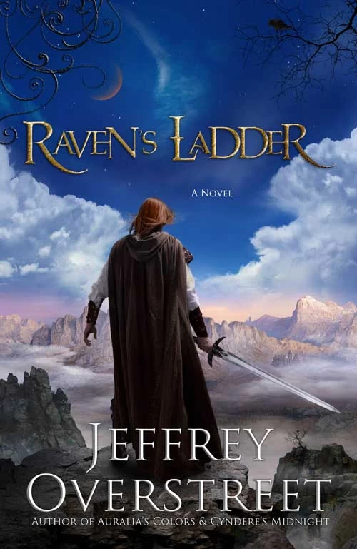 Raven's Ladder (The Auralia Thread #3) by Jeffrey Overstreet