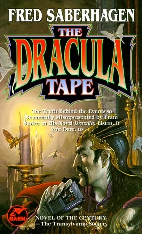 The Dracula Tape (Dracula sequence #1) by Fred Saberhagen