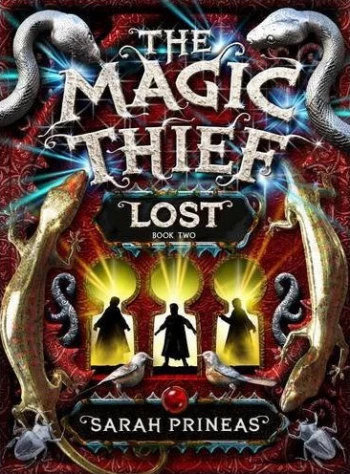 Lost (The Magic Thief #2) by Sarah Prineas